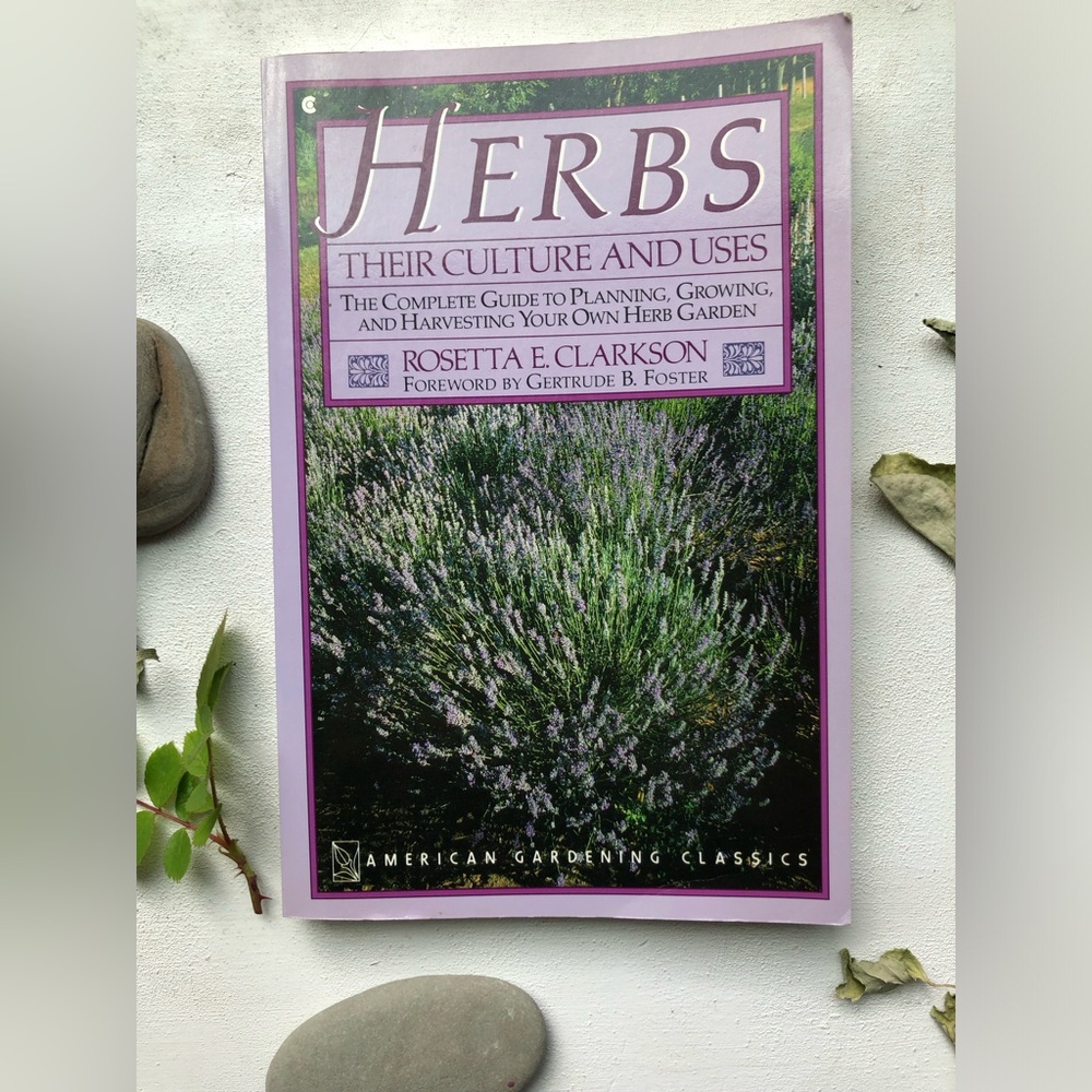 Herbs: Their Culture and Uses Book
